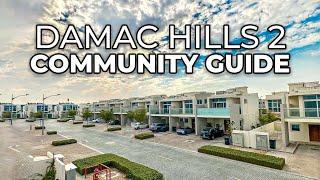 Damac Hills 2 Community Guide | Villa Types, Amenities | Tour with Guest Agent Subhan Ahmed