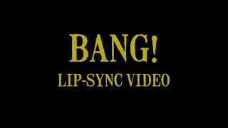 Bang! - AJR Lip-Sync Music Video Fan Project