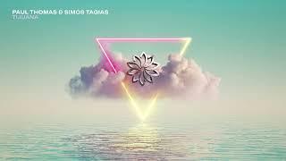 Paul Thomas & Simos Tagias - Tijuana