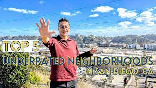 5 Most UNDERRATED Neighborhoods in San Diego, California