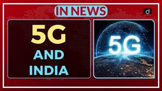 5G AND INDIA - IN NEWS