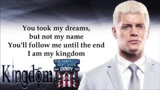 Cody Rhodes WWE Theme - Kingdom (lyrics)