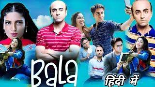 Bala Full Movie | Ayushmann Khurrana | Bhumi Pednekar | Yami Gautam | Hindi Explanation And Review |