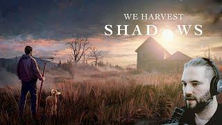 Ein Story Horror Game und Farming Simulator in einem Spiel WE HARVEST SHADOWS | Demo