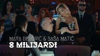 Maya Berović x Saša Matić - 8 milijardi (Official video 2024 || Album X)