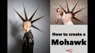 How to Create a Mohawk | Punk Hair Tutorial