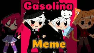 •||Gasolina|Meme|Ft: Roxi, Satsha Argo, Steven el gato|video hecho para entretener xD||•