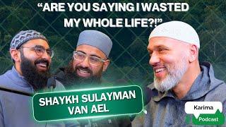 Spiritual Guides, Abuse of the Quran and Our Duty in the West - Podcast w/Shaykh Sulayman van Ael