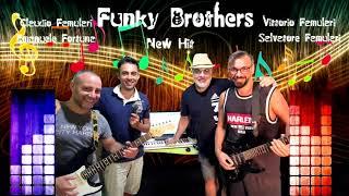 Claudio Famulari, Vittorio Famulari, Salvatore Famulari, Emanuele Fortuna - Funky Brothers