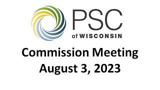 PSC Commission Meeting 8/3/2023