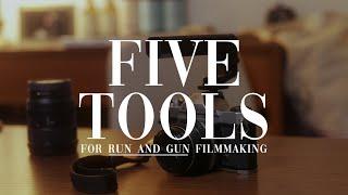 My Top 5 tools for run-and-gun videographers (and photographers)