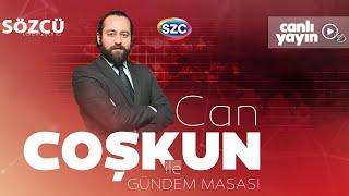 Can Coşkun ile Gündem Masası 25 Eylül