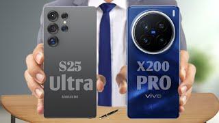 Samsung S25 Ultra Vs ViVO X200 Pro - Full Comparison | Which one is best?