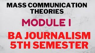 5th Semester- Mass communication theories| Module 1 discussion| Calicut University| Yahya Yahi