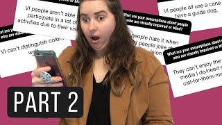ASSUMPTIONS ABOUT VISUAL IMPAIRMENT AND BLINDNESS - PART 2 | Assumptions Video