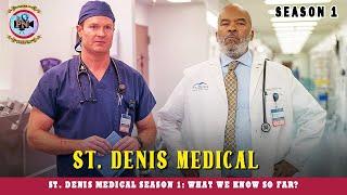 St. Denis Medical Season 1: What We Know So Far? - Premiere Next