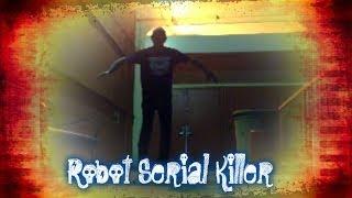 Robot Serial Killer |  Dancing to Light em up