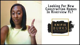 Riverview Fl New Construction | Tampa Bay Area Realtor