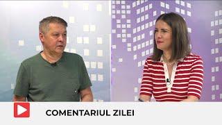 Comentariul Zilei - 10 Iunie 2024