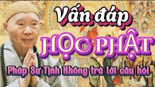[KỲ 41, 42] VẤN ĐÁP HỌC PHẬT. PHÁP SƯ TỊNH KHÔNG TRẢ LỜI CÂU HỎI ĐỒNG TU  🪷🪷🪷@phatphapnews