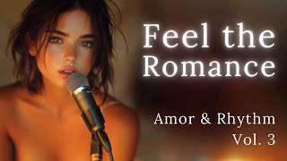 Romantic Vibes – Spanish Beats to Soothe Your Soul