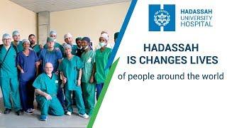 Hadassah: changes lives  of people around the world