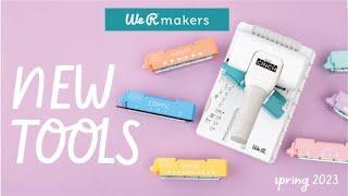 NEW We R Makers Tools | Spring 2023