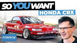 So You Want a Honda CRX