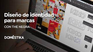 Diseño de Identidad para Marcas | Un curso de The Negra