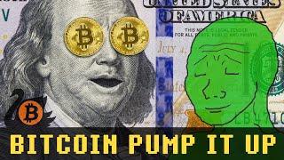 BITCOIN PUMP IT UP ↑