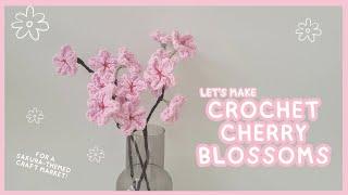  Let's Crochet Cherry Blossoms! Crochet Vlog 'Sakura Bloom' Craft Fair/Market Prep! 