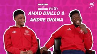 A SuperSport EXCLUSIVE with Amad and Andre Onana