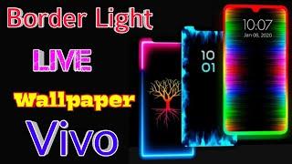 Border Light Vivo Phone || Vivo Phone Border Light || Tech Boy Mukesh