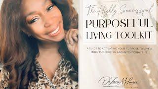 The Highly Successful - Purposeful Living Toolkit