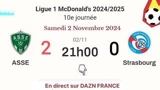 LIGUE 1 MCDONALD'S : ASSE 2 - 0 Strasbourg en direct sur DAZN France | 02/11/2024 à 21 h