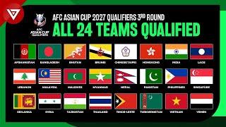 🟢 AFC Asian Cup 2027 Qualifiers 3rd Round: All 24 Teams Qualified & Nicknames