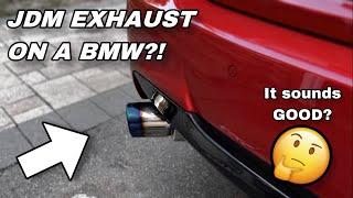 Putting a JDM Exhaust on a BMW E90?! (HKS Exhaust install, HUGE Single Exit )