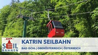  4er-Kabinenbahn Katrin Seilbahn | Bad Ischl | inkl. Details zur Bahn