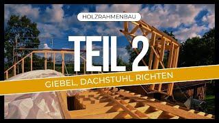 Aufstellen eines Holzrahmenbaus Teil 2