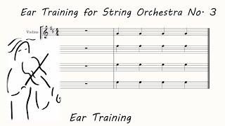 Ear Training for String Orchestra No. 3. Play Along. Ear Training Orchestra. www.SashaViolin.com