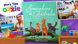 Somewhere In Australia Book | Australia Kids Book Read Aloud | Story Time With Ozzie | Australia Day