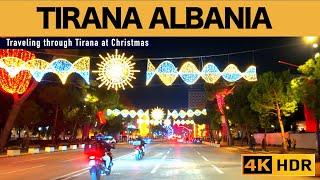 Tirana Albania  Traveling through Tirana at Christmas, Driving Tour, Tirane Shqiperi [4K HDR]