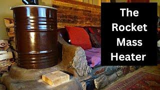 The rocket mass heater. The cheapest home heating system. The most efficient home heating system.