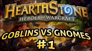 Hearthstone: Goblins vs Gnomes #1 - Lord of the Arena