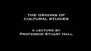 stuart hall : cultural studies