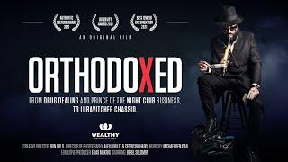 ORTHODOXED (2021) | Official Movie | Berel Solomon