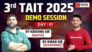 TAIT 2025 | 3rd TAIT Demo Session | Day 1 | By Krishna Sir: Math & Kiran Sir: Reasoning