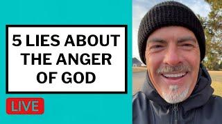 5 Lies About the Anger of God - Matt McMillen Ministries