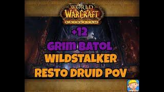 +12 Grim Batol | Resto Druid M+ | TWW Season 1