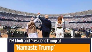 PM Modi and President Trump attends Namaste Trump event in Ahmedabad, Gujarat | PMO